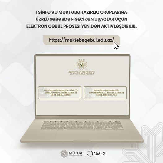 Məktəbəhazırlıq qruplarına üzrlü səbəbdən gecikən uşaqlar üçün elektron qəbul prosesi yenidən aktivləşdirilib.