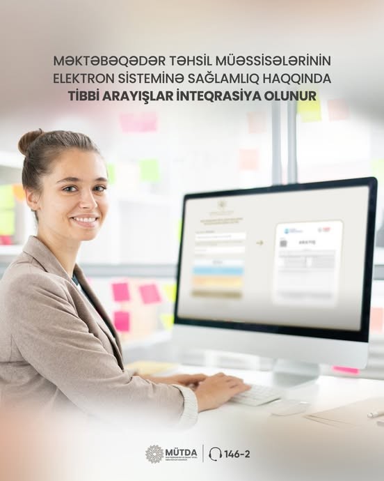 Məktəbəqədər təhsil müəssisələrinin elektron sisteminə sağlamlıq haqqında tibbi arayışlar inteqrasiya olunur