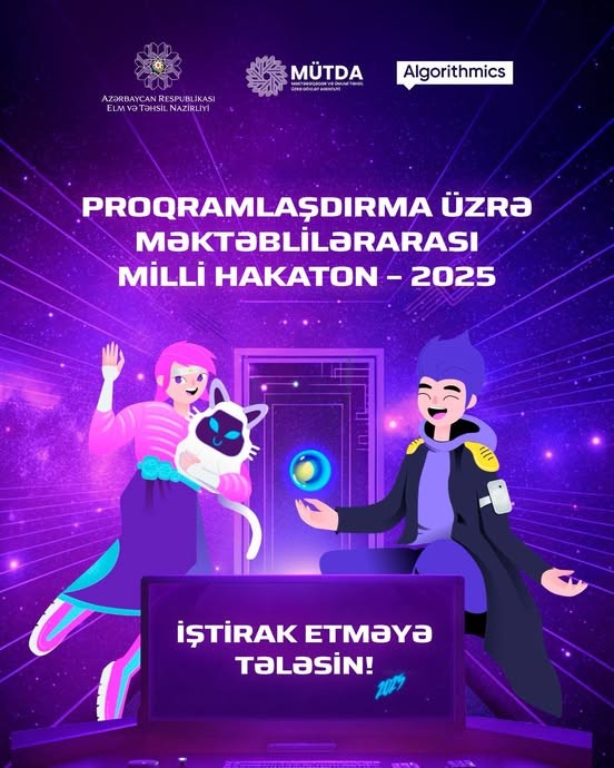 “Məktəblilərarası Milli Hakaton - 2025” üçün qeydiyyat başlayıb.