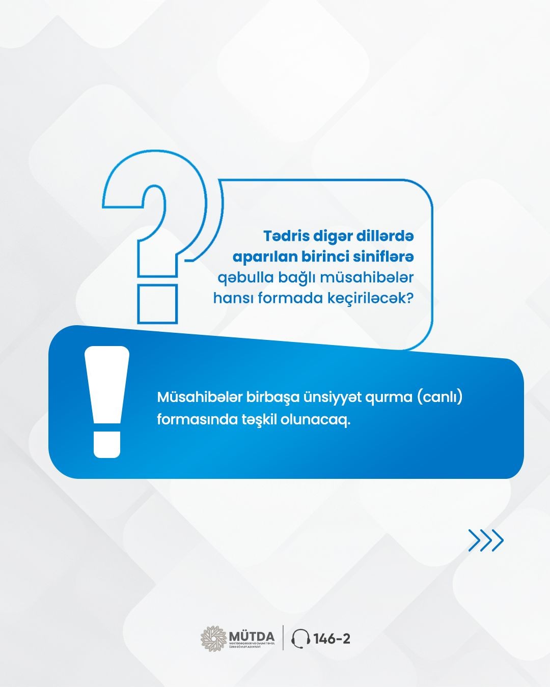 Birinci sinfə qəbul zamanı müsahibə mərhələsinin təşkili