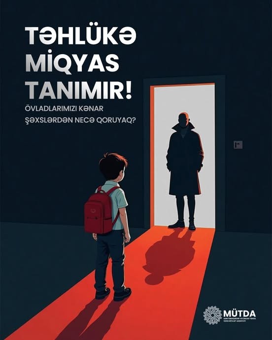 Övladlarımızı kənar şəxslərdən necə qoruyaq?