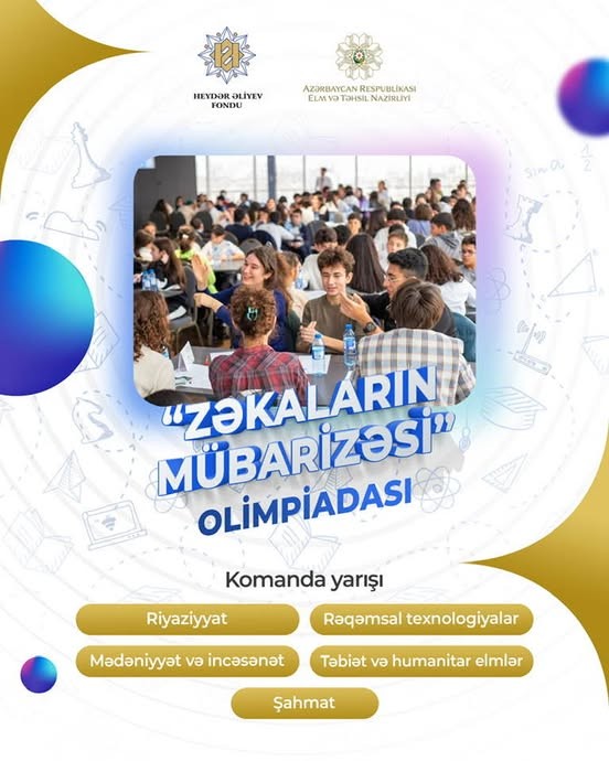 “Zəkaların mübarizəsi” olimpiadasının final mərhələsi keçiriləcək.