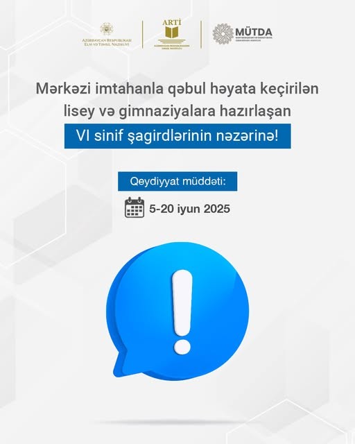 Lisey və gimnaziyalara qəbul prosesinə start verilir.
