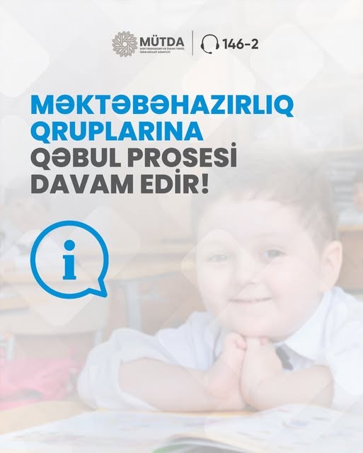 Məktəbəhazırlıq qruplarına qəbul prosesi davam edir