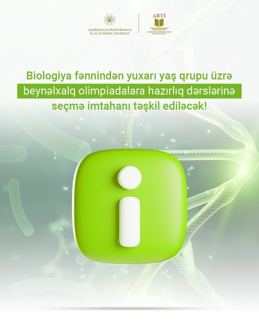 Beynəlxalq olimpiadalara hazırlıq dərslərinə seçmə imtahanı təşkil ediləcək