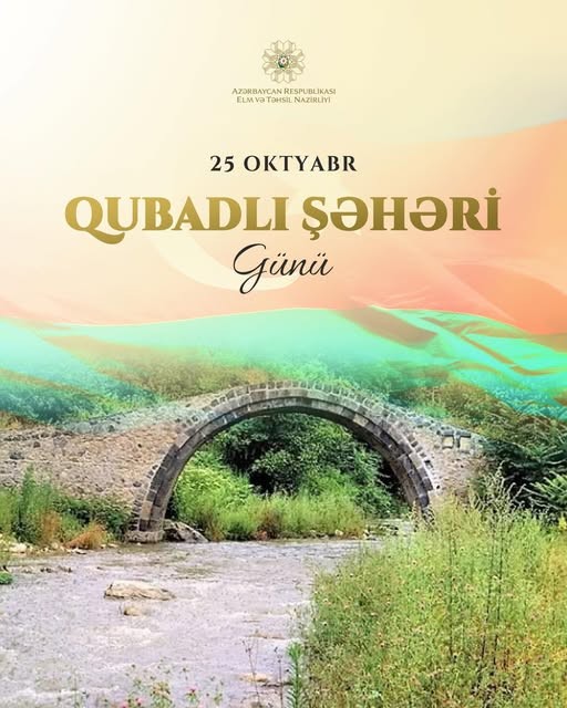 Qubadlı Şəhəri Günü!