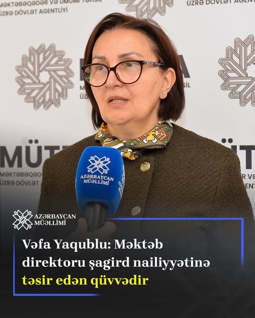 Məktəb direktoru şagird naliyyətinə təsir edən qüvvədir
