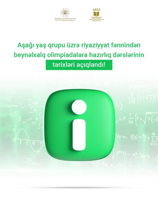 Beynəlxalq olimpiadalara hazırlıq dərslərinin tarixləri açıqlandı!